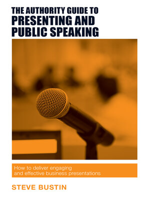 cover image of The Authority Guide to Presenting and Public Speaking